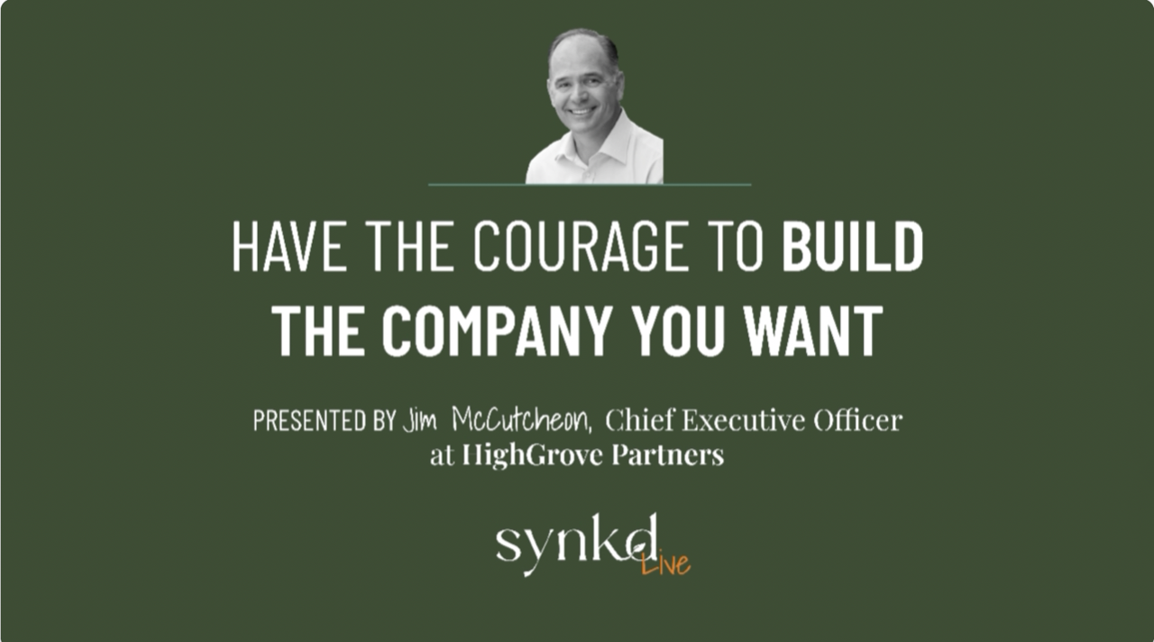 How to build the company you want