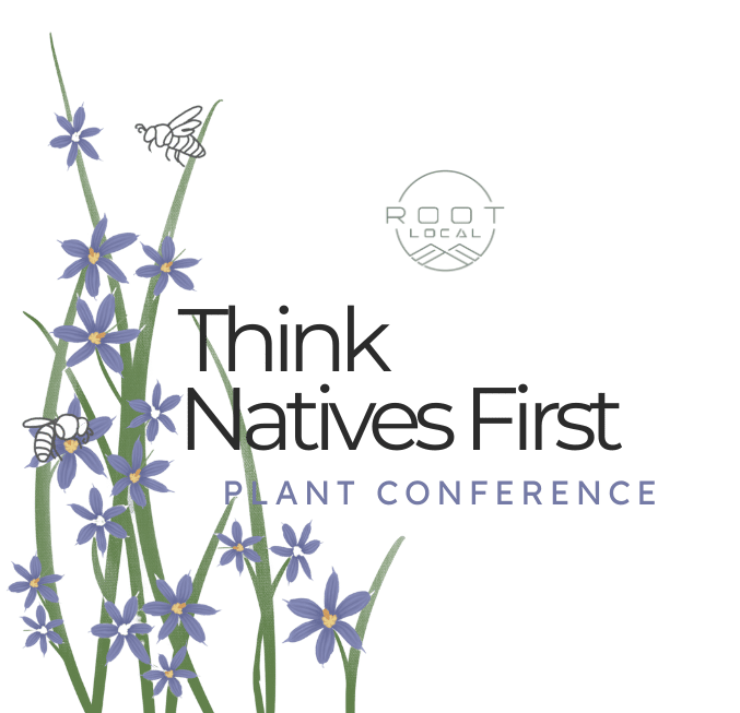 Think Natives First Plant Conference