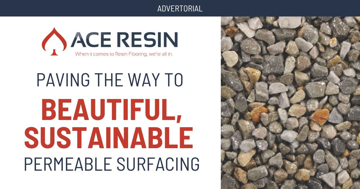 Paving the Way to Beautiful, Sustainable Permeable Surfacing with Ace Resin