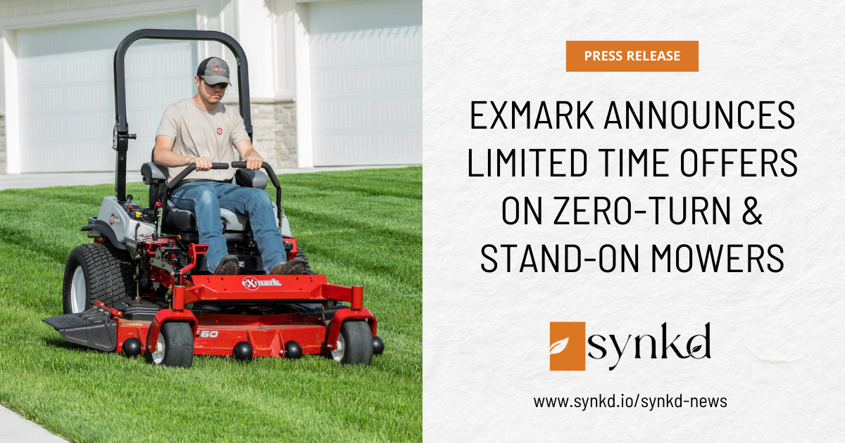 Exmark Announces Limited Time Offers on Zero-Turn & Stand-On Mowers